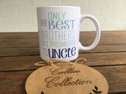 Brothers Promoted to Uncle 11oz Mug