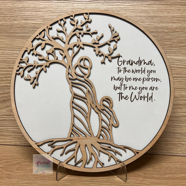 You are the world Tree - Mother / Grandma / Nan