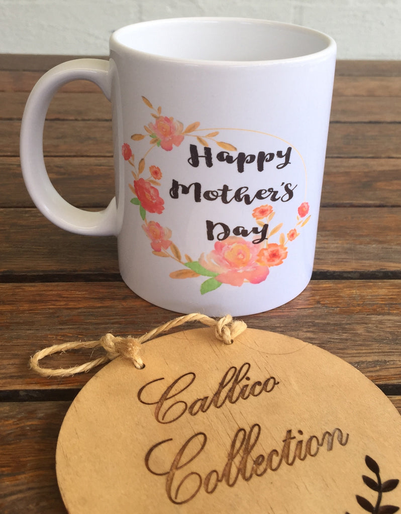 Happy Mothers Day - I Love You Mug