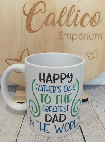 Happy Father's Day Greatest Dad  11oz mug