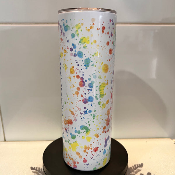 F@CK This, That, Everything Rainbow Splatter  20oz printed Tumbler