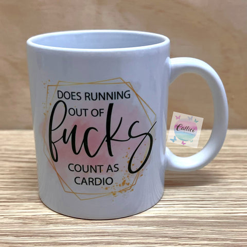 “Running out of f@k$ cardio” Mug