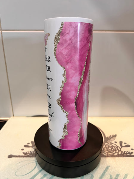 Always Remember quote Pink/Gold geode style 20oz printed Tumbler