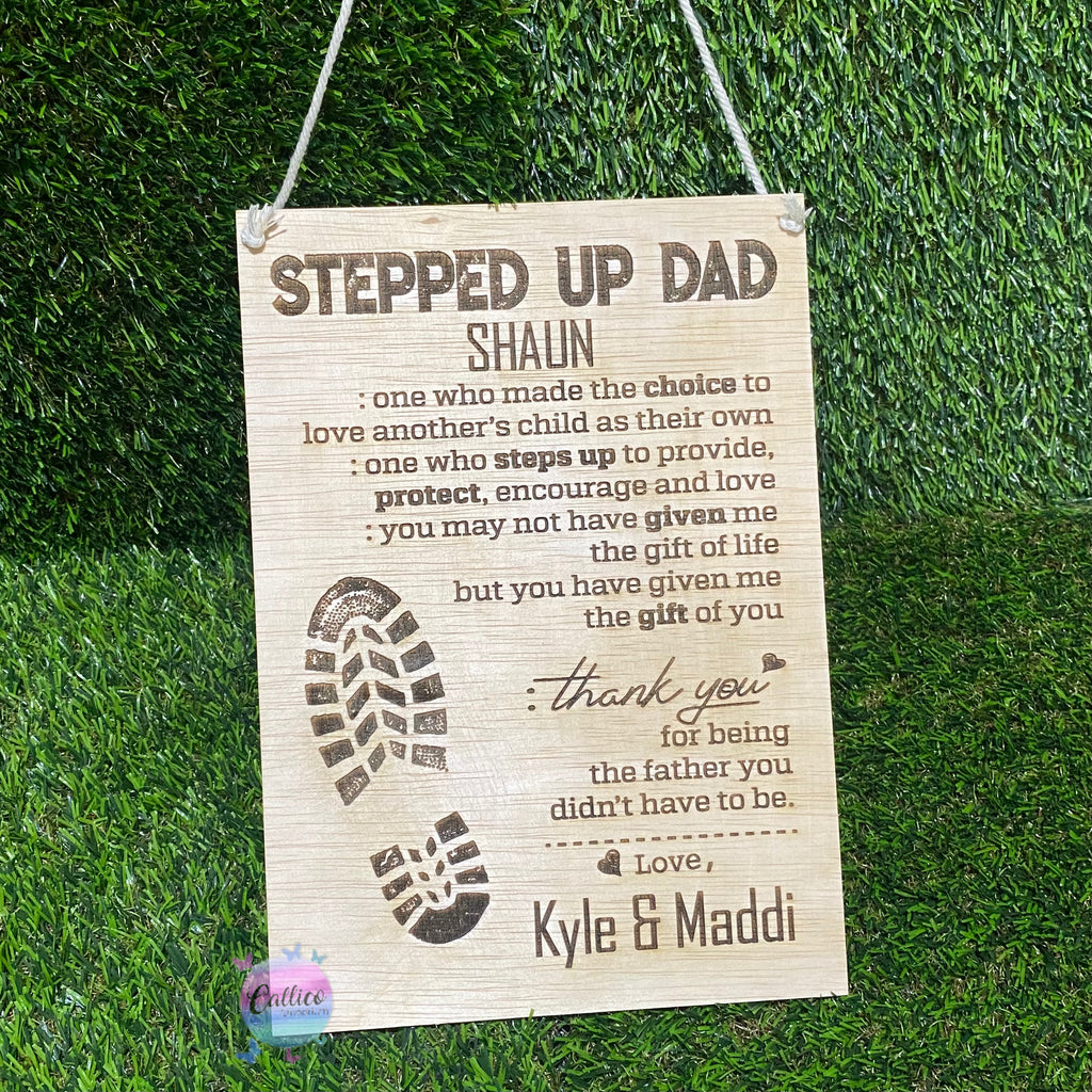 Stepped Up Dad - Step Dad / Bonus Dad Hanging Sign