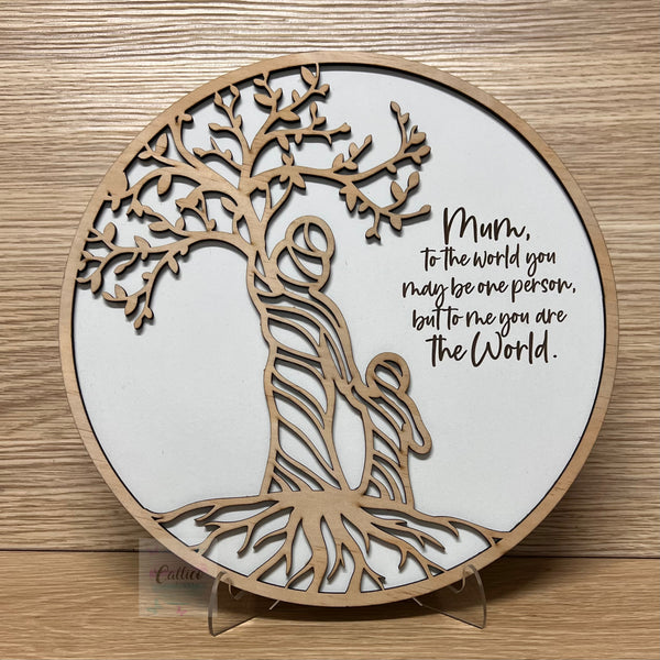 You are the world Tree - Mother / Grandma / Nan