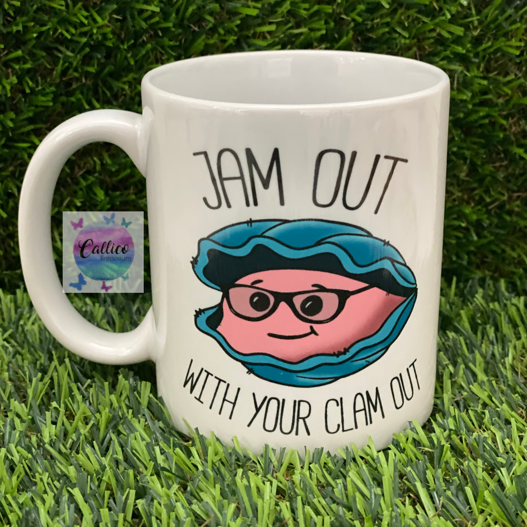 Jam out with your clam out Mug