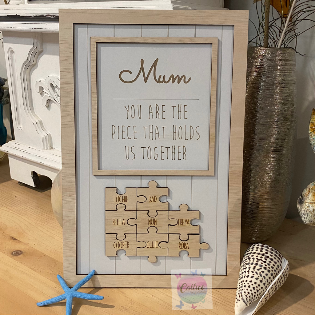“You are the piece that holds us together” Puzzle Sign