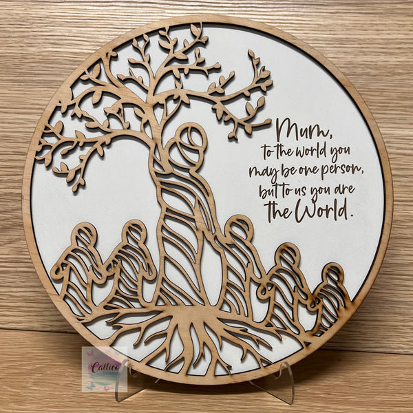 You are the world Tree - Mother / Grandma / Nan